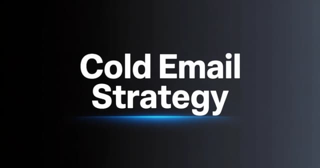 Cold Email Strategy: The Complete B2B Guide for 2026