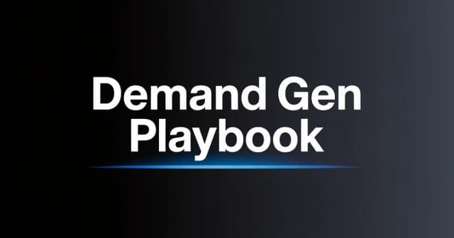 Demand Generation Playbook for B2B Technology Companies