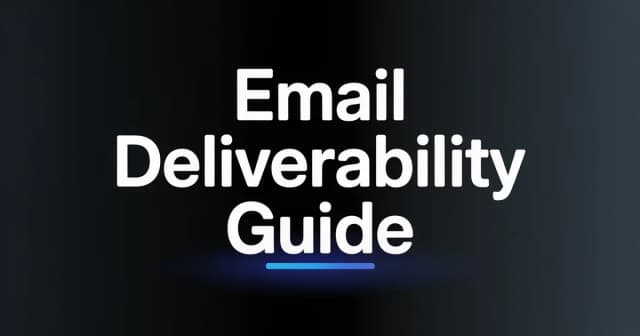 Email Deliverability for Cold Outreach: Complete Technical Guide