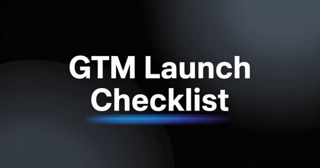 GTM Checklist: 50-Point Go-to-Market Launch Checklist [2026]