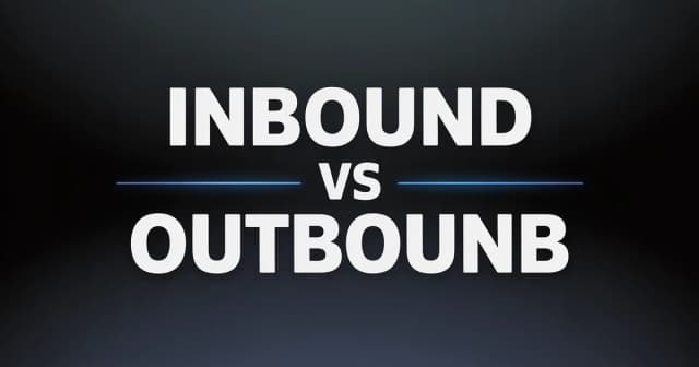 Inbound vs Outbound Lead Generation: Which Works for B2B?