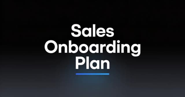 Sales Onboarding: The 30-60-90 Day Plan for B2B Reps [2026]