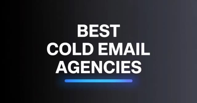 Best Cold Email Agencies: Top 12 B2B Cold Email Agencies in 2026