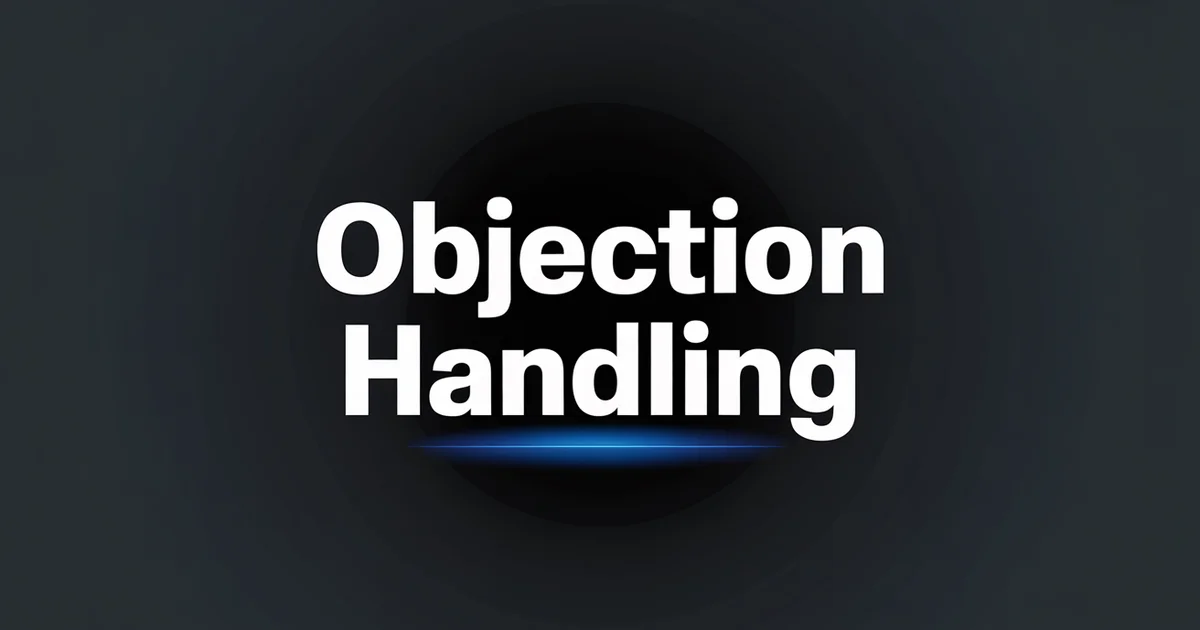 Mission Objection Objection Handling: 25 Common B2B Sales Objections & How to Respond